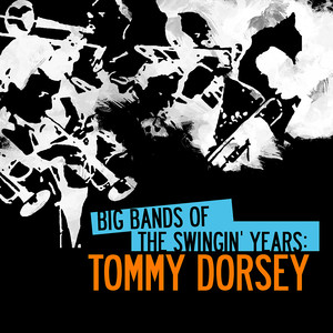 Big Bands: Tommy Dorsey album