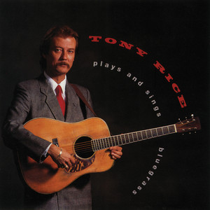 Tony Rice Plays And Sings Bluegrass album