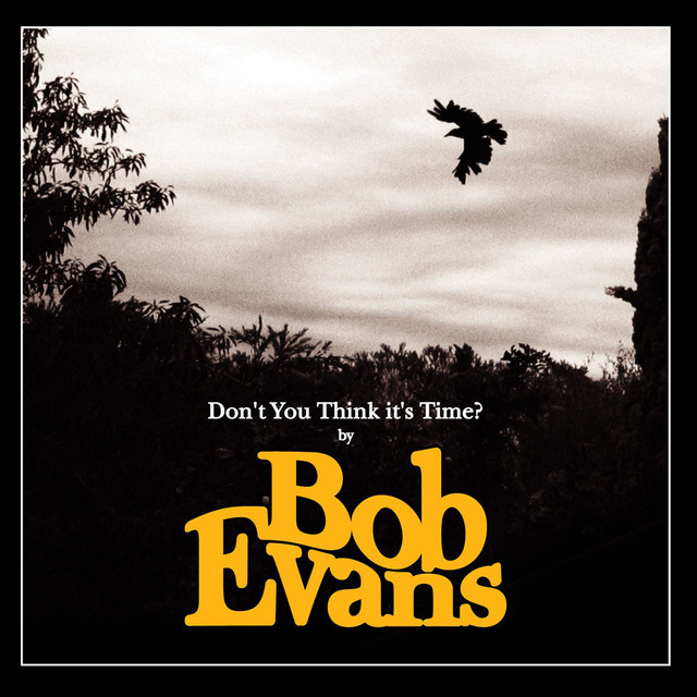 Don't You Think It's Time?