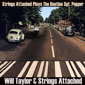 Strings Attached Plays The Beatles Sgt. Pepper Albumcover