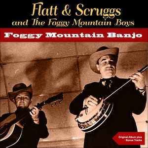 Foggy Mountain Banjo (Original Soundtrack Plus Bonus Tracks) album