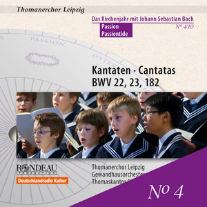 The Liturgical Year with J.S. Bach, Vol. 4: Cantatas for Passiontide album