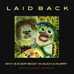Why Is Everybody in Such a Hurry! album