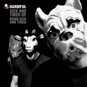Sick and Tired of Being Sick and Tired album