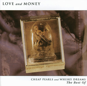 Cheap Pearls And Whisky Dreams: The Best Of cover