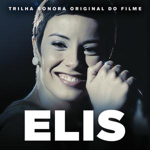 Elis (Trilha Sonora Original Do Filme) album