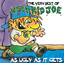 As Ugly As It Gets: The Very Best Of cover