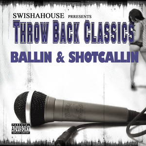 Ballin & Shotcallin album