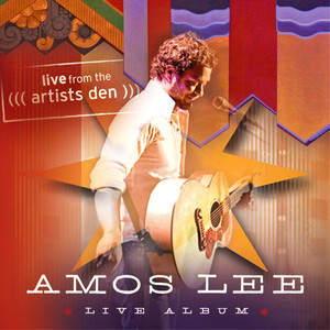 Amos Lee: Live from the Artists Den album