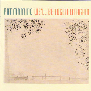 We'll Be Together Again album