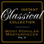 Instant Classical Collection - Most Popular Masterpieces, Vol. 2 Albumcover