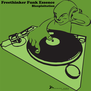 Freethinker Funk Essence