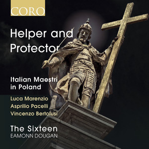 Helper and Protector: Italian Maestri in Poland album