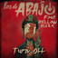Los De Abajo - Turn Off