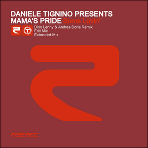 Daniele Tignino Presents Mama's Pride