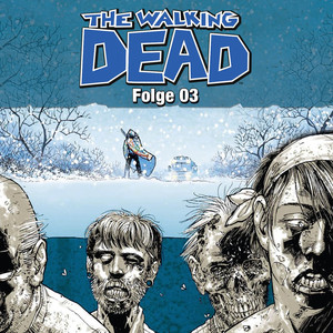 The Walking Dead, Folge 03 (Hörspiel)