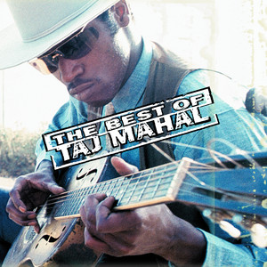 The Best of Taj Mahal album