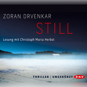 Still (Ungekürzte Lesung)