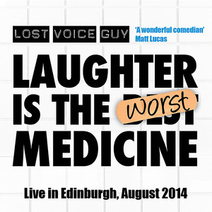 Laughter Is the Worst Medicine (Live)