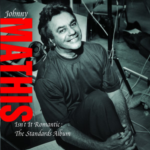 Isn't It Romantic: Standards Album album