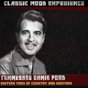 Sixteen Tons of Country and Western (Classic Mood Experience) cover
