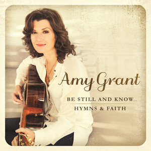 Be Still and Know… Hymns & Faith cover
