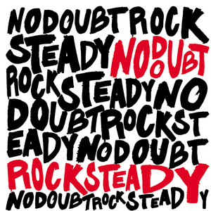 Rock Steady [UK Version (Ltd.)] album