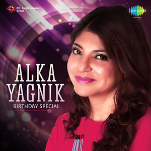 Alka Yagnik - Birthday Special album