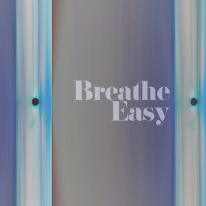 Breathe Easy album
