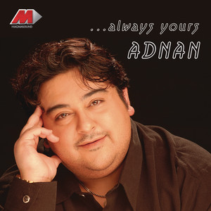 Always Yours, Adnan album
