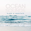 Ocean Sounds - Sleep & Meditate cover