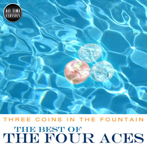 Three Coins in The Fountain - The Best of The Four Aces album