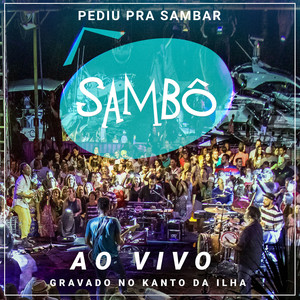 Pediu pra Sambar, Sambô - Ao Vivo cover