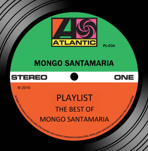 Playlist: The Best Of Mongo Santamaria album