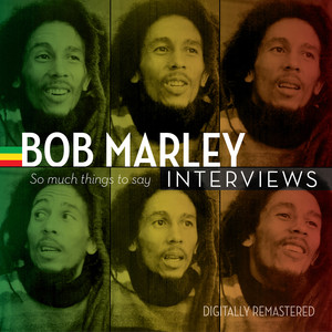 Bob Marley Interviews: So Much Things to Say cover