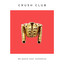'We dance (ft. Supermini)' - Crush Club