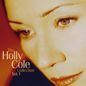 The Holly Cole Collection Vol. 1 album