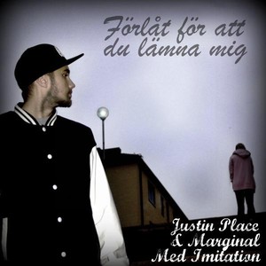 Justin Place & Marginal (Med Imitation))