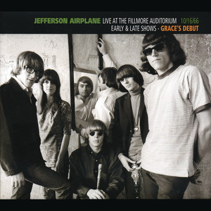 Live at the Fillmore Auditorium: 10/16/66: Early & Late Shows - Grace's Debut album