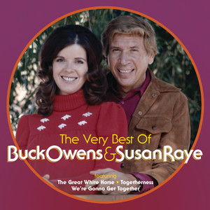 The Very Best Of Buck Owens & Susan Raye cover
