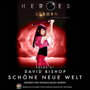 Heroes Reborn - Event Serie, Folge 1: Schöne neue Welt