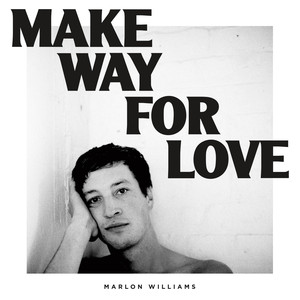 Make Way for Love album