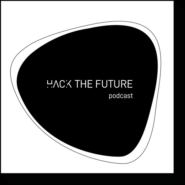 Hack The Future | Podcast on Spotify