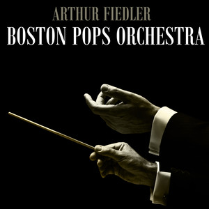 Arthur Fiedler meets Boston Pops Orchestra album