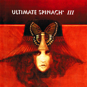 Ultimate Spinach III (Remastered) album