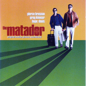 The Matador (Original Motion Picture Soundtrack) album