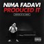 Nima Fadavi Produced It (Hosted by DJ Amen) Albumcover