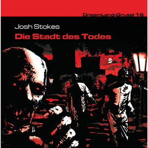 Folge 16: Die Stadt des Todes