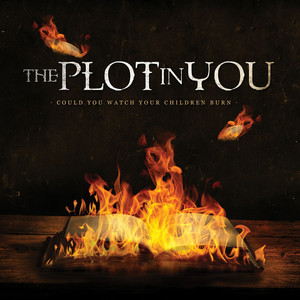 Could You Watch Your Children Burn album