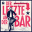 Der Letzte an der Bar cover